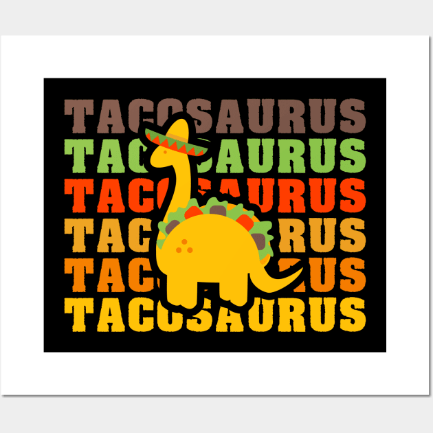Tacosaurus Dinosaur Wall Art by RadStar